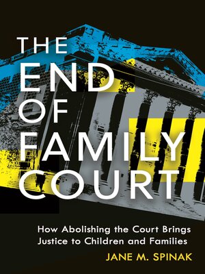 cover image of The End of Family Court